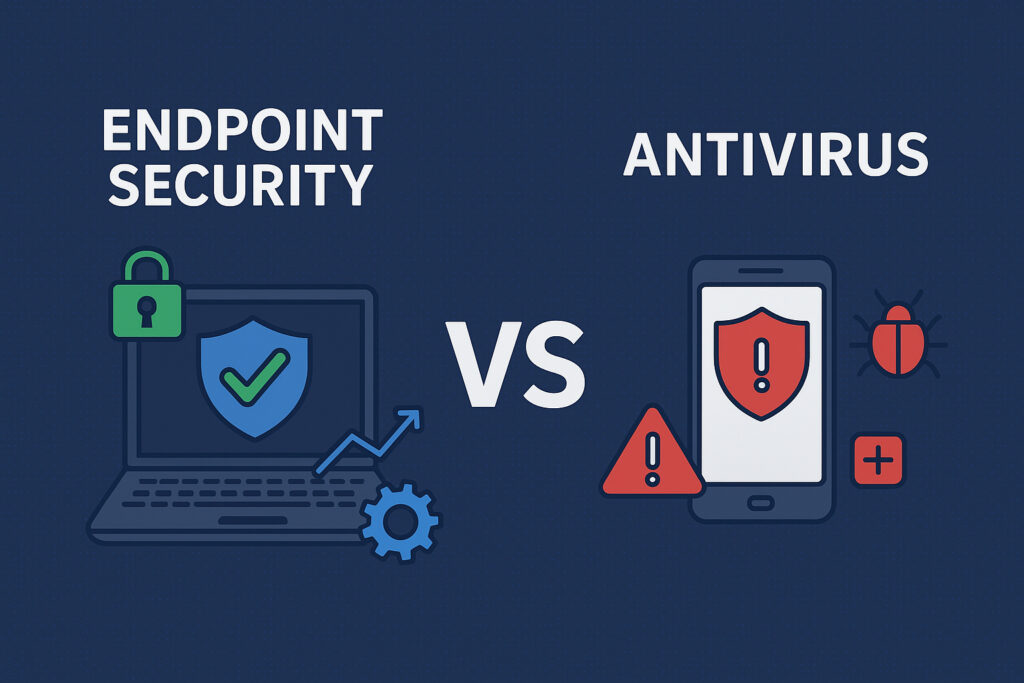 Endpoint Security vs. Antivirus: What’s the Difference?